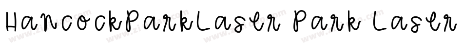 HancockParkLaser Park Laser112188 22900 PM字体转换